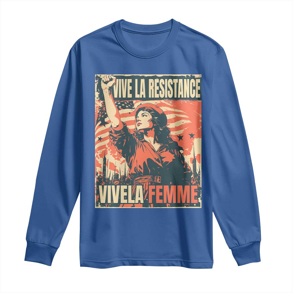 Vive La Resistance Vivela Femme Long Sleeve Shirt Feminist Women's Right Political Sattire - Wonder Print Shop