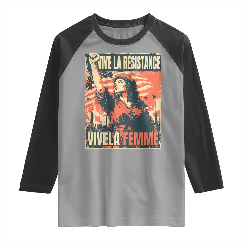 Vive La Resistance Vivela Femme Raglan Shirt Feminist Women's Right Political Sattire - Wonder Print Shop
