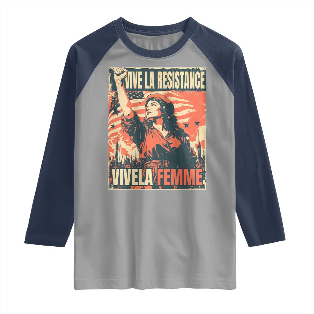 Vive La Resistance Vivela Femme Raglan Shirt Feminist Women's Right Political Sattire - Wonder Print Shop