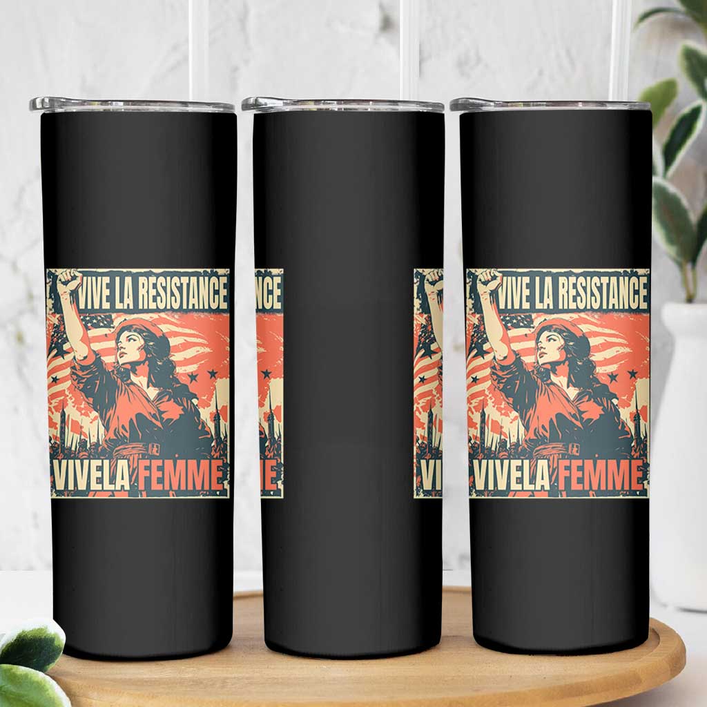 Vive La Resistance Vivela Femme Skinny Tumbler Feminist Women's Right Political Sattire - Wonder Print Shop