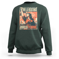 Vive La Resistance Vivela Femme Sweatshirt Feminist Women's Right Political Sattire - Wonder Print Shop
