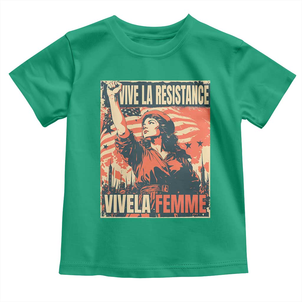 Vive La Resistance Vivela Femme Toddler T Shirt Feminist Women's Right Political Sattire - Wonder Print Shop