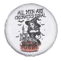 Witch All Men Are Cremated Equal Spare Tire Cover Feminist Halloween - Wonder Print Shop