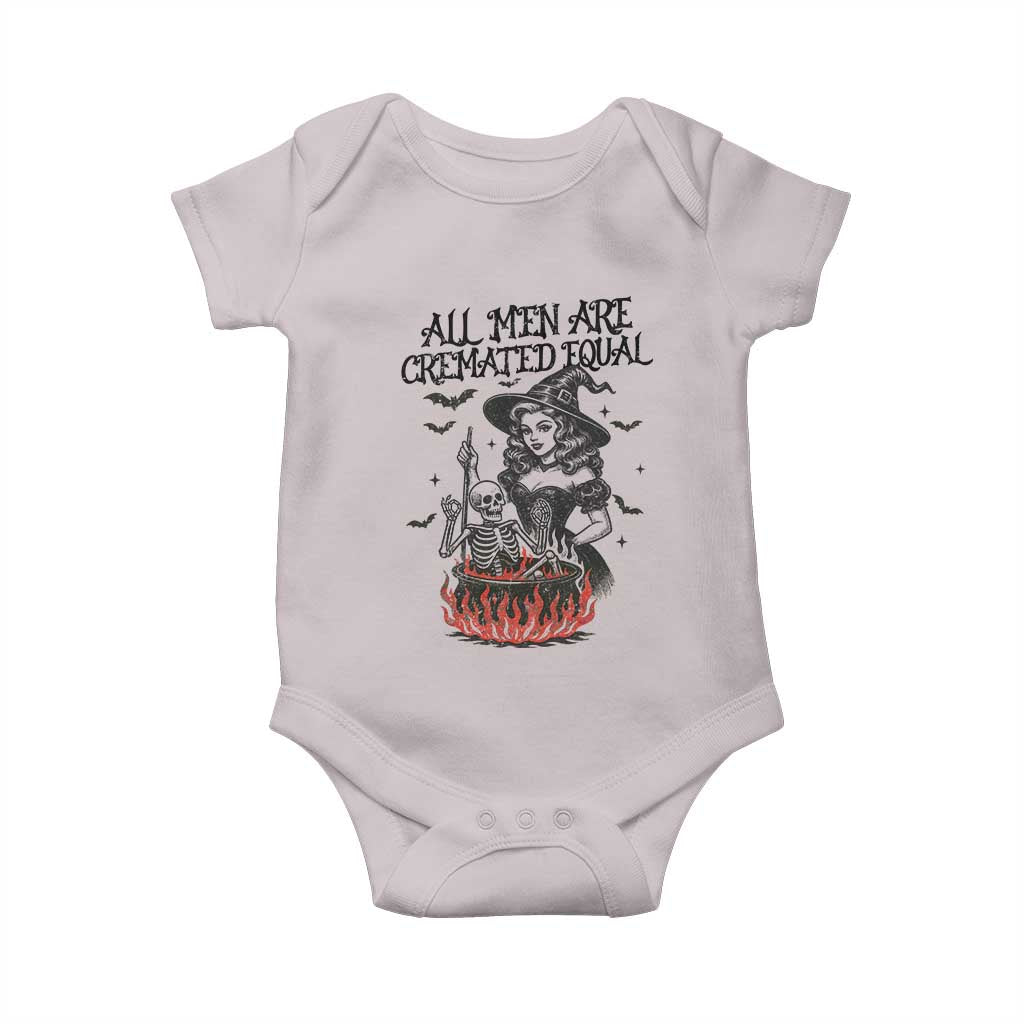 Witch All Men Are Cremated Equal Baby Onesie Feminist Halloween - Wonder Print Shop