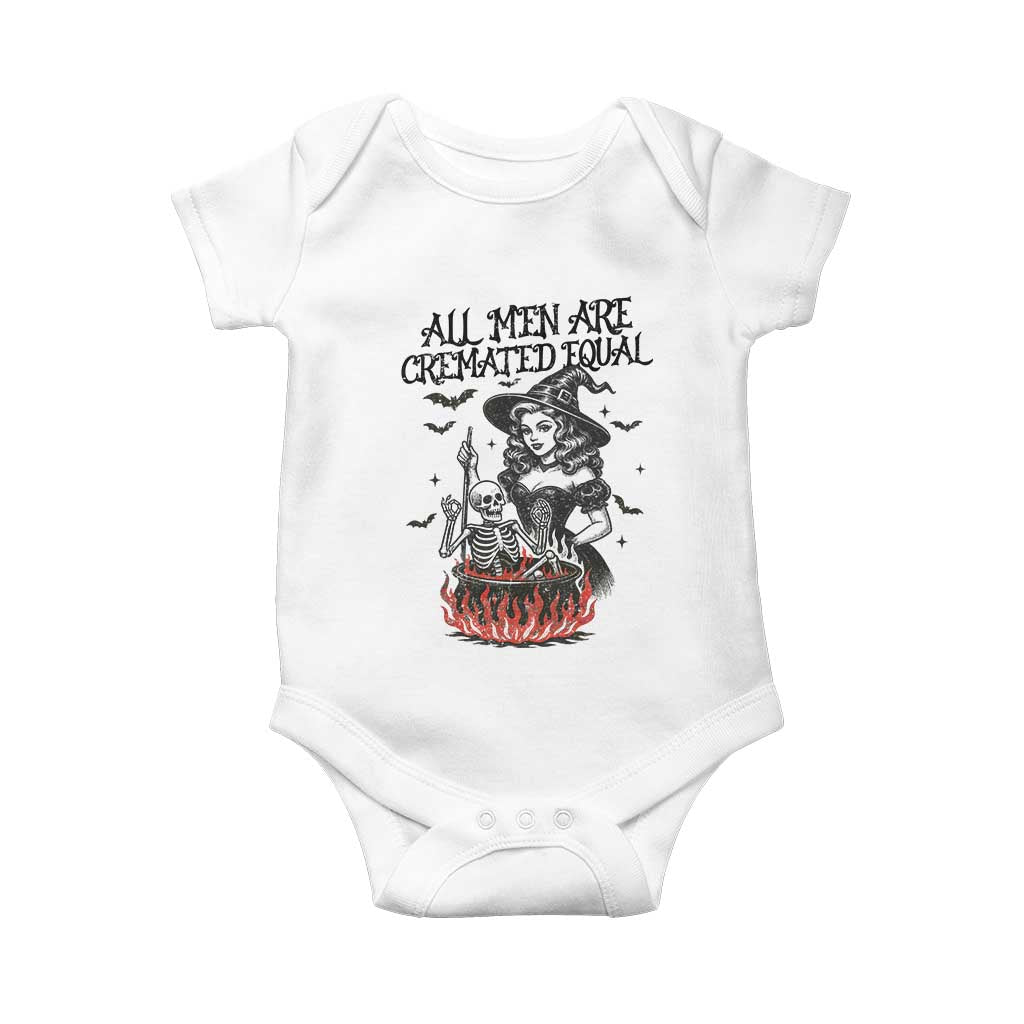 Witch All Men Are Cremated Equal Baby Onesie Feminist Halloween - Wonder Print Shop