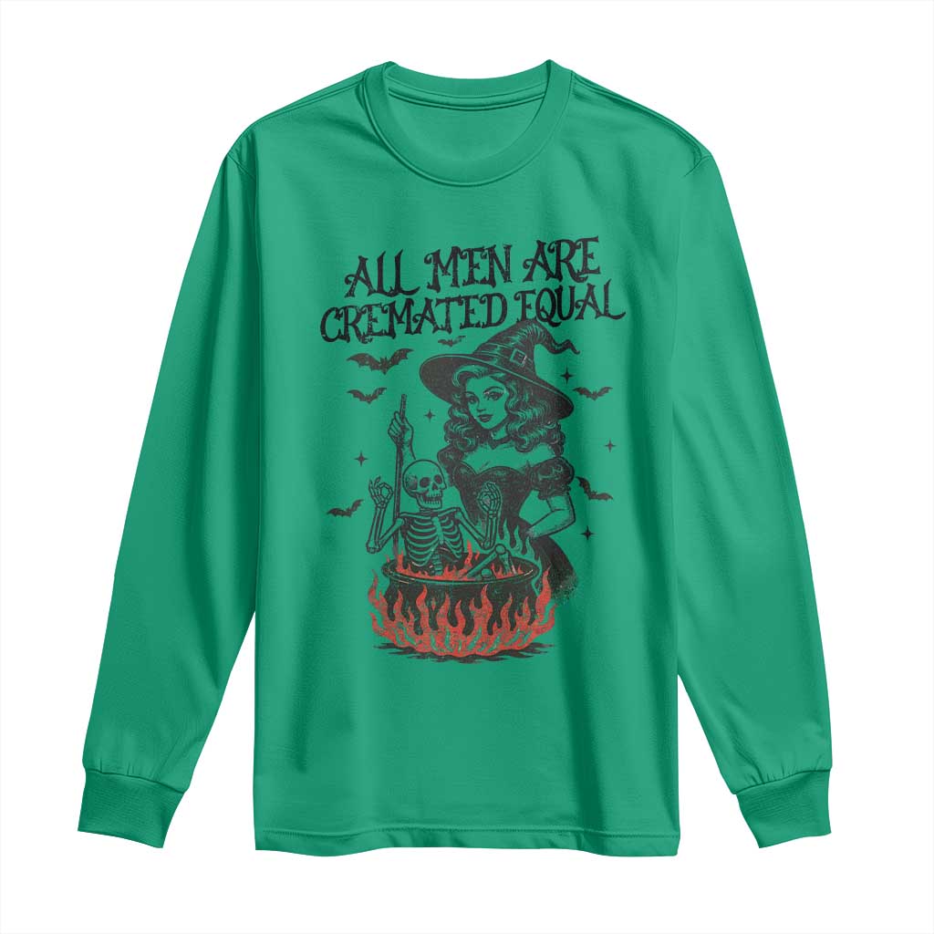 Witch All Men Are Cremated Equal Long Sleeve Shirt Feminist Halloween - Wonder Print Shop