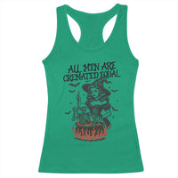 Witch All Men Are Cremated Equal Racerback Tank Top Feminist Halloween - Wonder Print Shop
