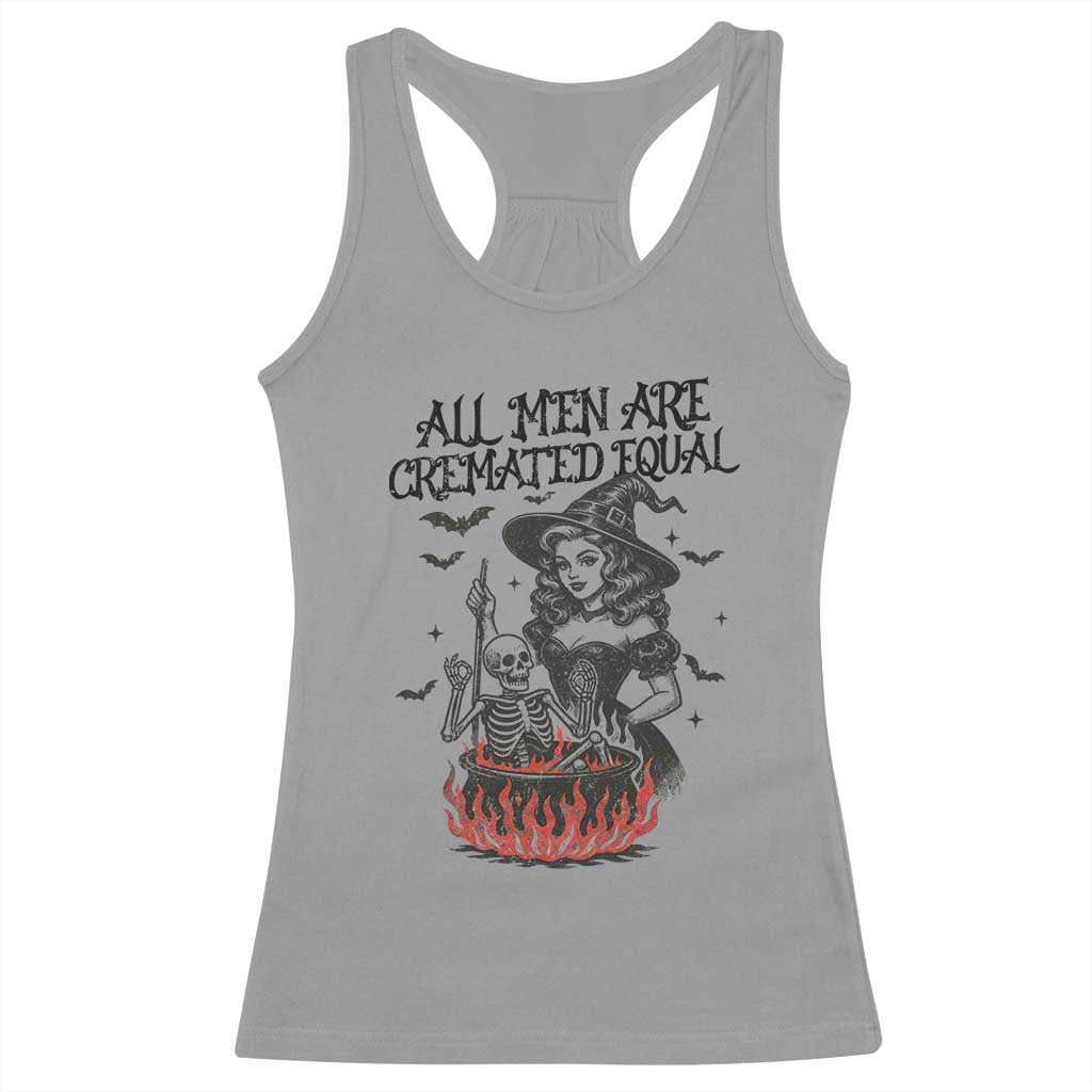 Witch All Men Are Cremated Equal Racerback Tank Top Feminist Halloween - Wonder Print Shop