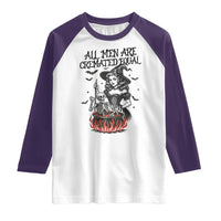 Witch All Men Are Cremated Equal Raglan Shirt Feminist Halloween - Wonder Print Shop