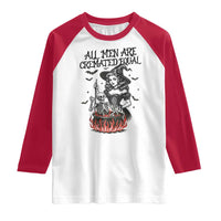 Witch All Men Are Cremated Equal Raglan Shirt Feminist Halloween - Wonder Print Shop