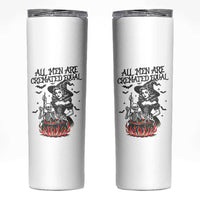 Witch All Men Are Cremated Equal Skinny Tumbler Feminist Halloween - Wonder Print Shop