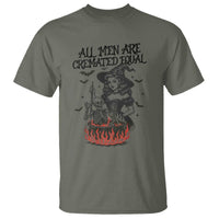 Witch All Men Are Cremated Equal T Shirt Feminist Halloween - Wonder Print Shop