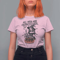 Witch All Men Are Cremated Equal T Shirt For Women Feminist Halloween - Wonder Print Shop