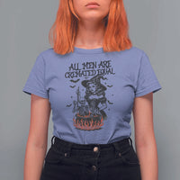 Witch All Men Are Cremated Equal T Shirt For Women Feminist Halloween - Wonder Print Shop
