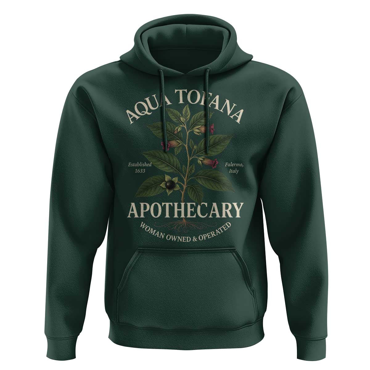 Aqua Tofana Apothecary Hoodie Feminist Woman Owned And Operated - Wonder Print Shop