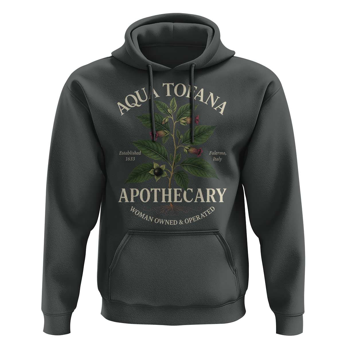 Aqua Tofana Apothecary Hoodie Feminist Woman Owned And Operated - Wonder Print Shop