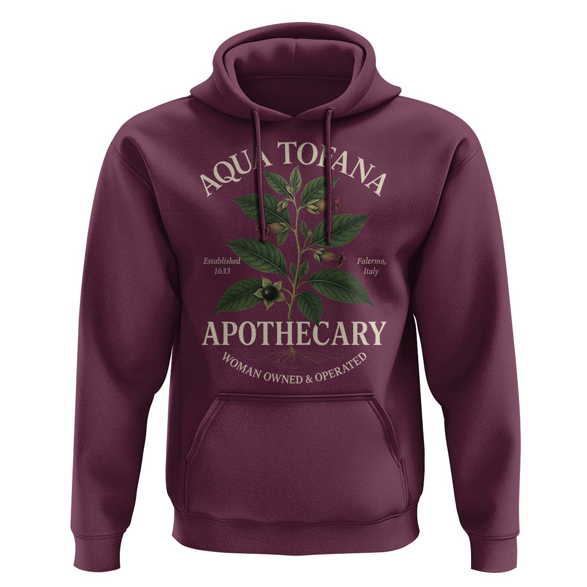 Aqua Tofana Apothecary Hoodie Feminist Woman Owned And Operated - Wonder Print Shop