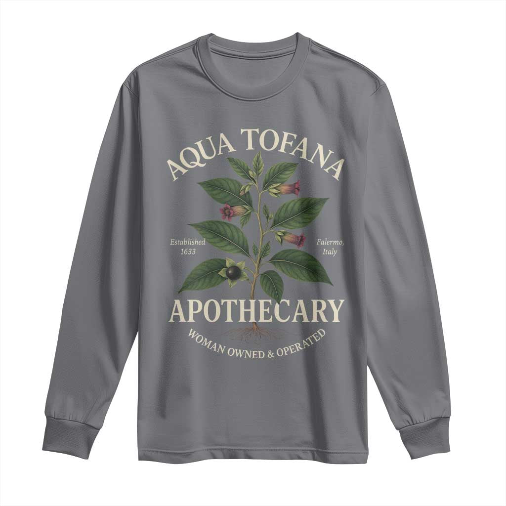 Aqua Tofana Apothecary Long Sleeve Shirt Feminist Woman Owned And Operated - Wonder Print Shop