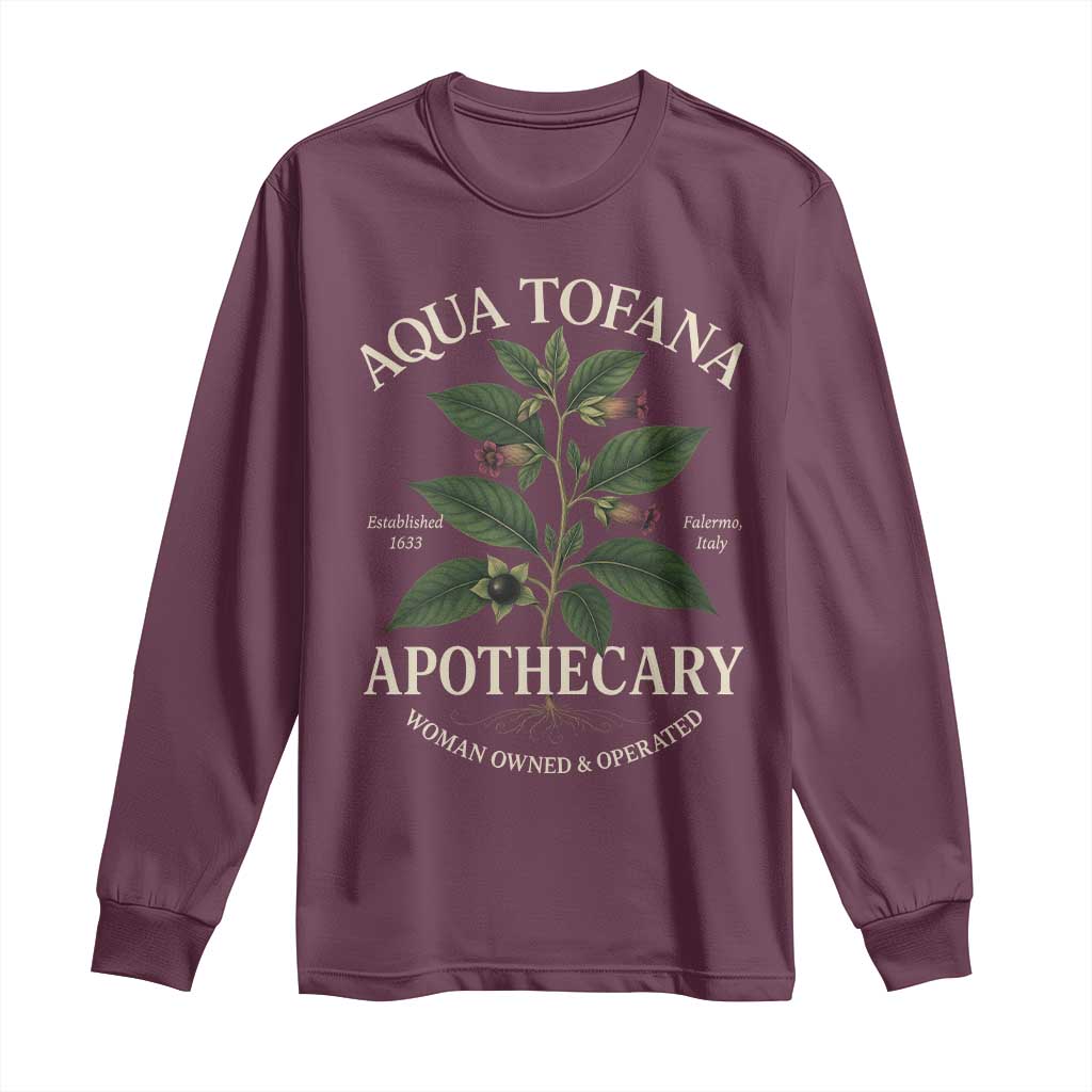 Aqua Tofana Apothecary Long Sleeve Shirt Feminist Woman Owned And Operated - Wonder Print Shop