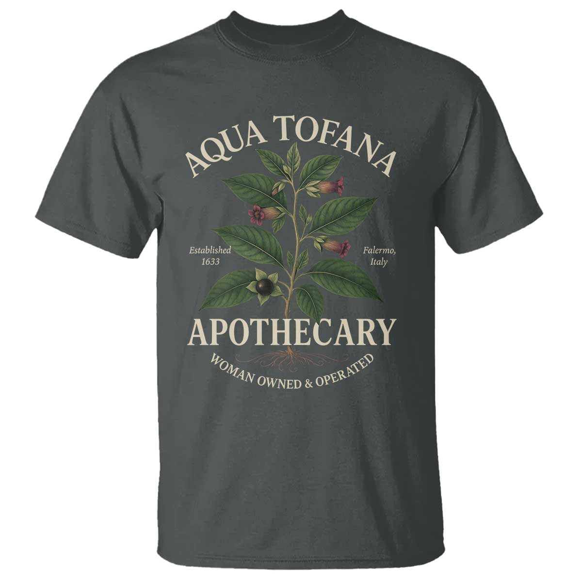 Aqua Tofana Apothecary T Shirt Feminist Woman Owned And Operated - Wonder Print Shop