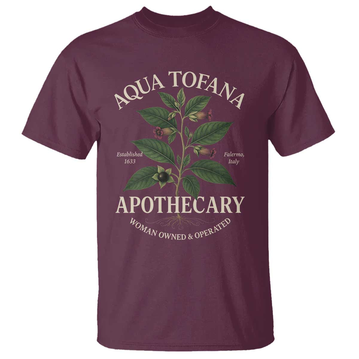 Aqua Tofana Apothecary T Shirt Feminist Woman Owned And Operated - Wonder Print Shop