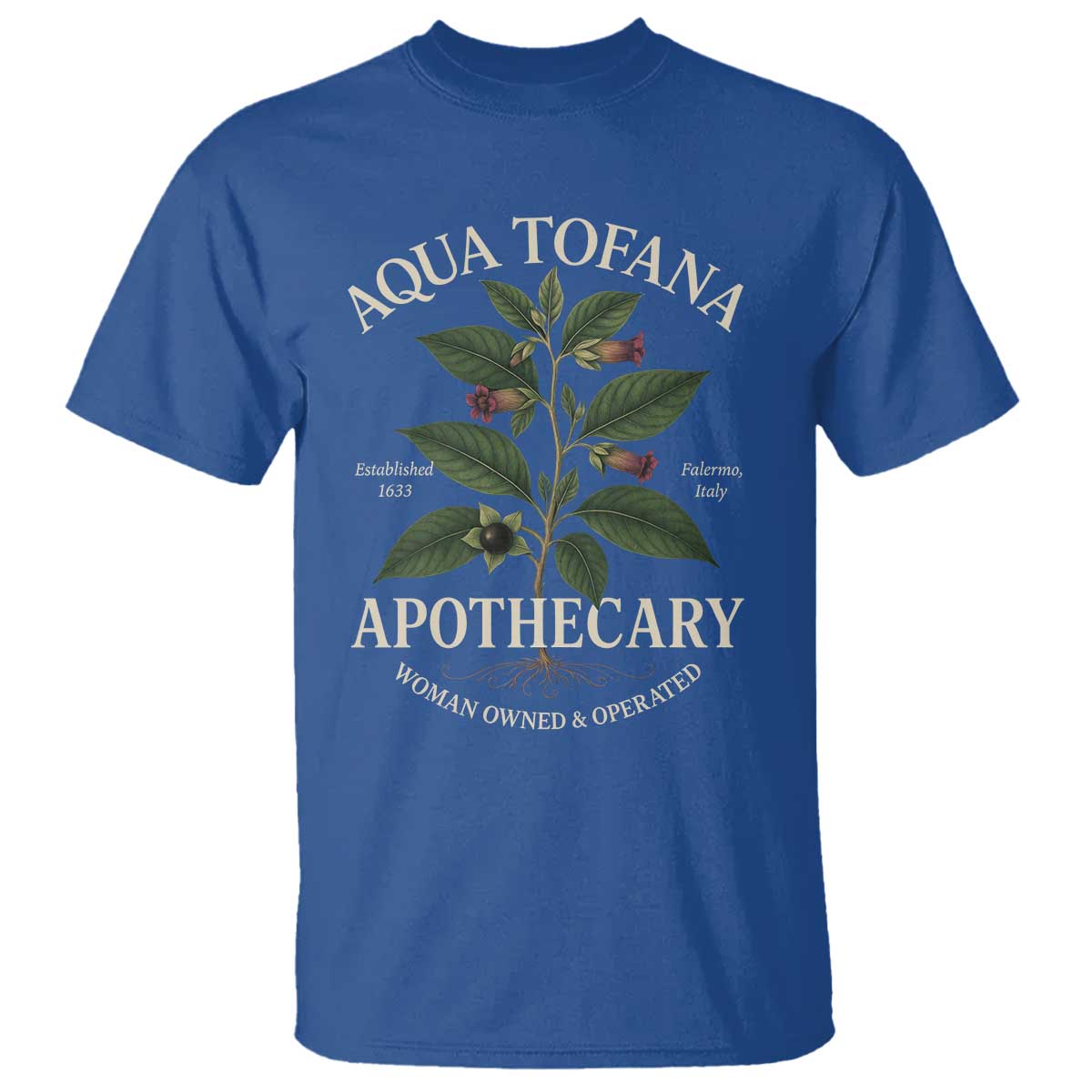 Aqua Tofana Apothecary T Shirt Feminist Woman Owned And Operated - Wonder Print Shop