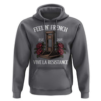 Funny Feelin French Vive La Resistance 2025 Hoodie Vintage Rose Guillotine - Wonder Print Shop