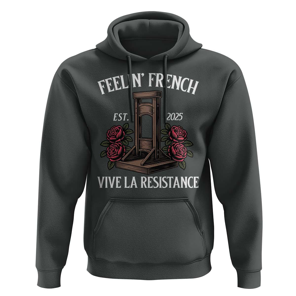 Funny Feelin French Vive La Resistance 2025 Hoodie Vintage Rose Guillotine - Wonder Print Shop