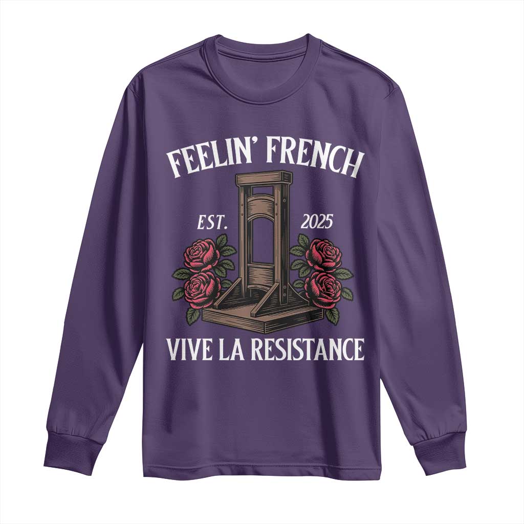 Funny Feelin French Vive La Resistance 2025 Long Sleeve Shirt Vintage Rose Guillotine - Wonder Print Shop