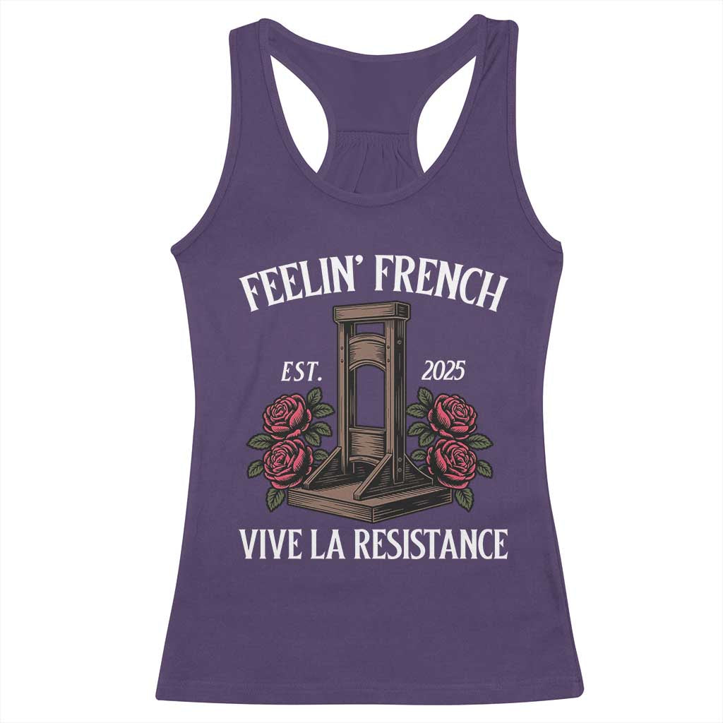Funny Feelin French Vive La Resistance 2025 Racerback Tank Top Vintage Rose Guillotine - Wonder Print Shop