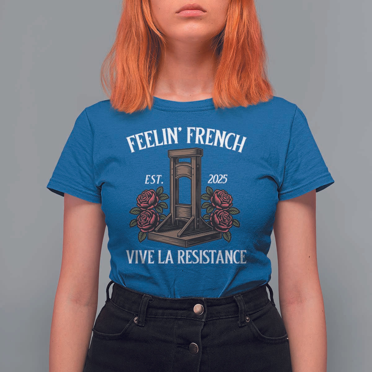 Funny Feelin French Vive La Resistance 2025 T Shirt For Women Vintage Rose Guillotine - Wonder Print Shop