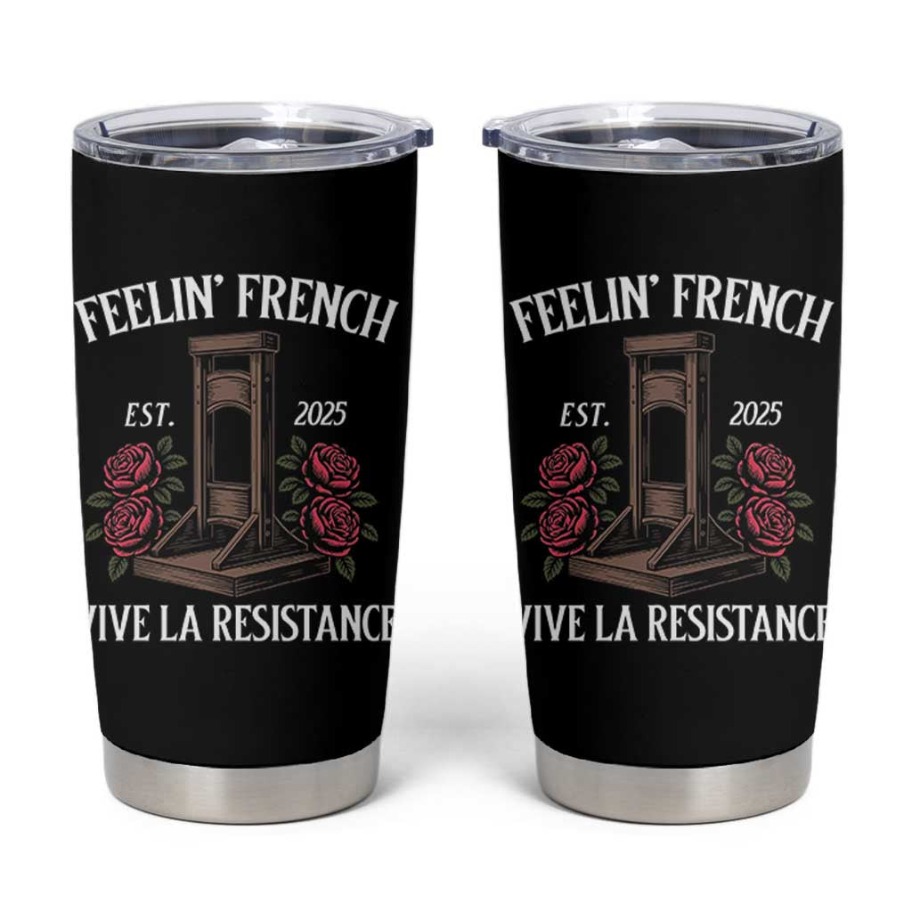 Funny Feelin French Vive La Resistance 2025 Tumbler Cup Vintage Rose Guillotine - Wonder Print Shop