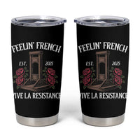 Funny Feelin French Vive La Resistance 2025 Tumbler Cup Vintage Rose Guillotine - Wonder Print Shop
