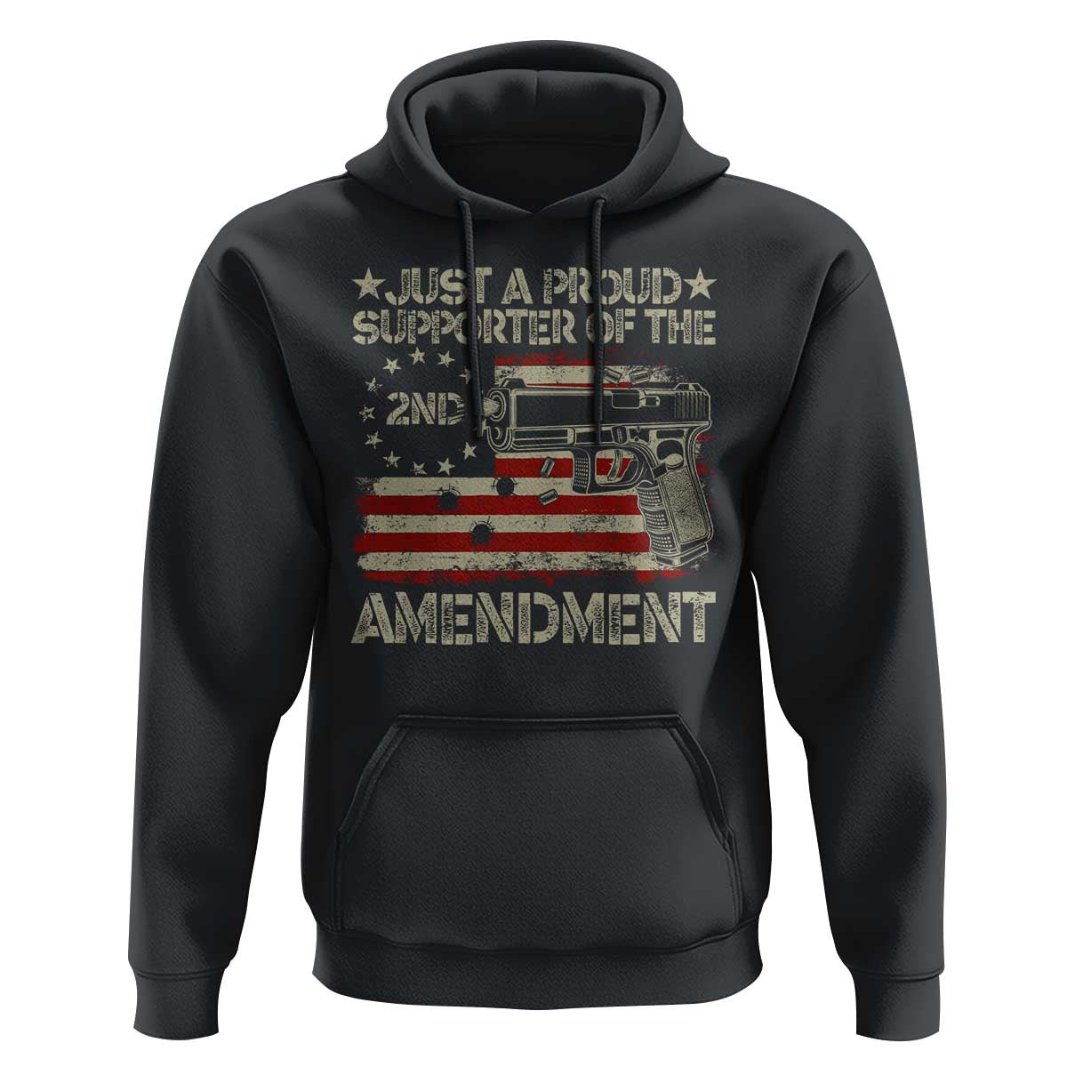 Just A Proud Supporter Of The 2nd Amendment Hoodie Gun Owner American Flag - Wonder Print Shop