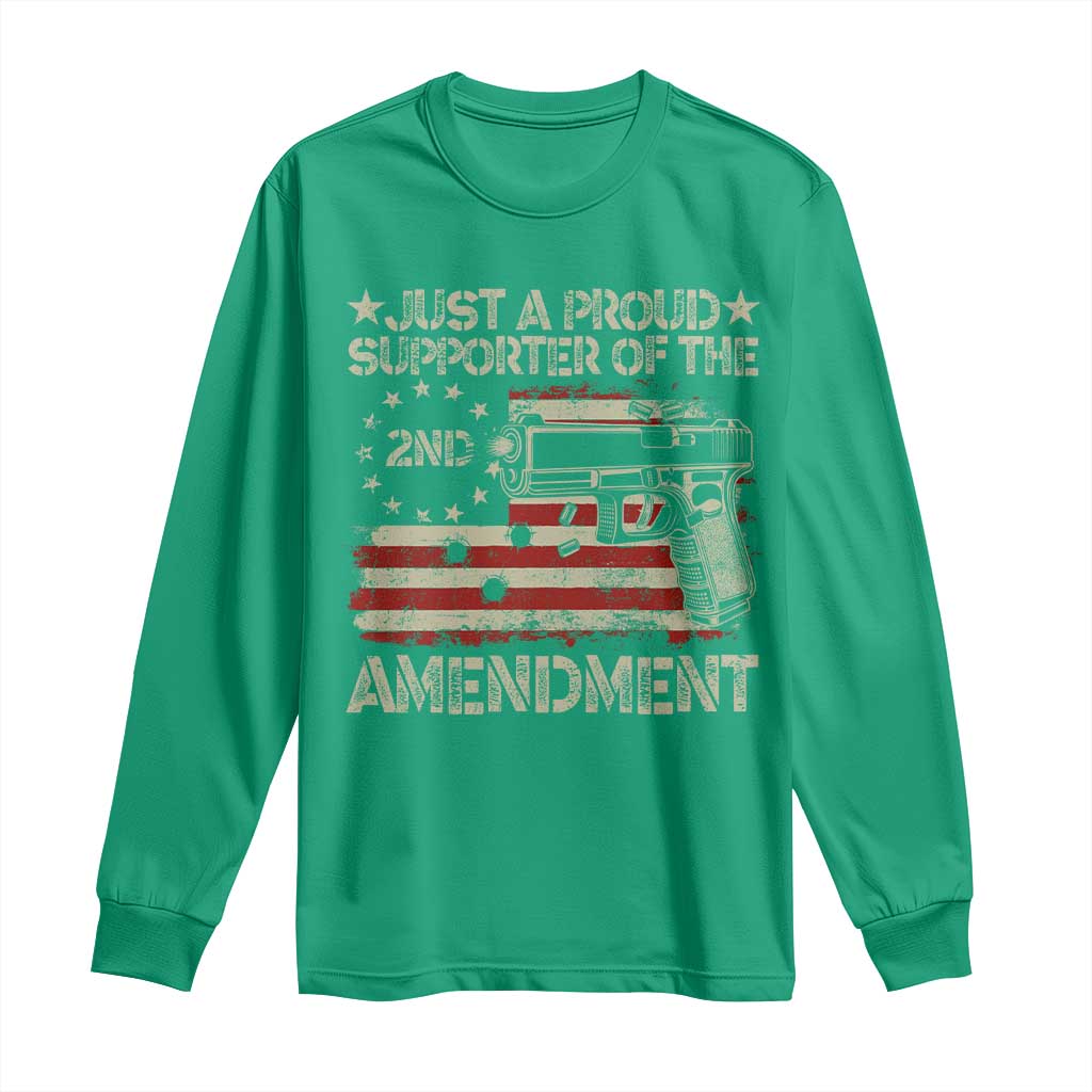 Just A Proud Supporter Of The 2nd Amendment Long Sleeve Shirt Gun Owner American Flag - Wonder Print Shop