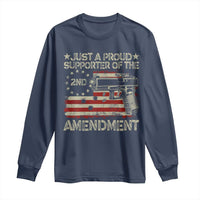 Just A Proud Supporter Of The 2nd Amendment Long Sleeve Shirt Gun Owner American Flag - Wonder Print Shop