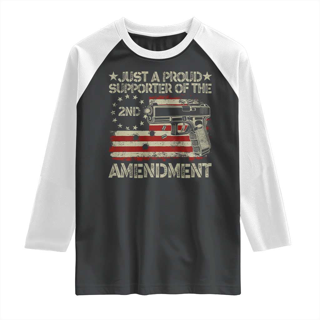 Just A Proud Supporter Of The 2nd Amendment Raglan Shirt Gun Owner American Flag - Wonder Print Shop