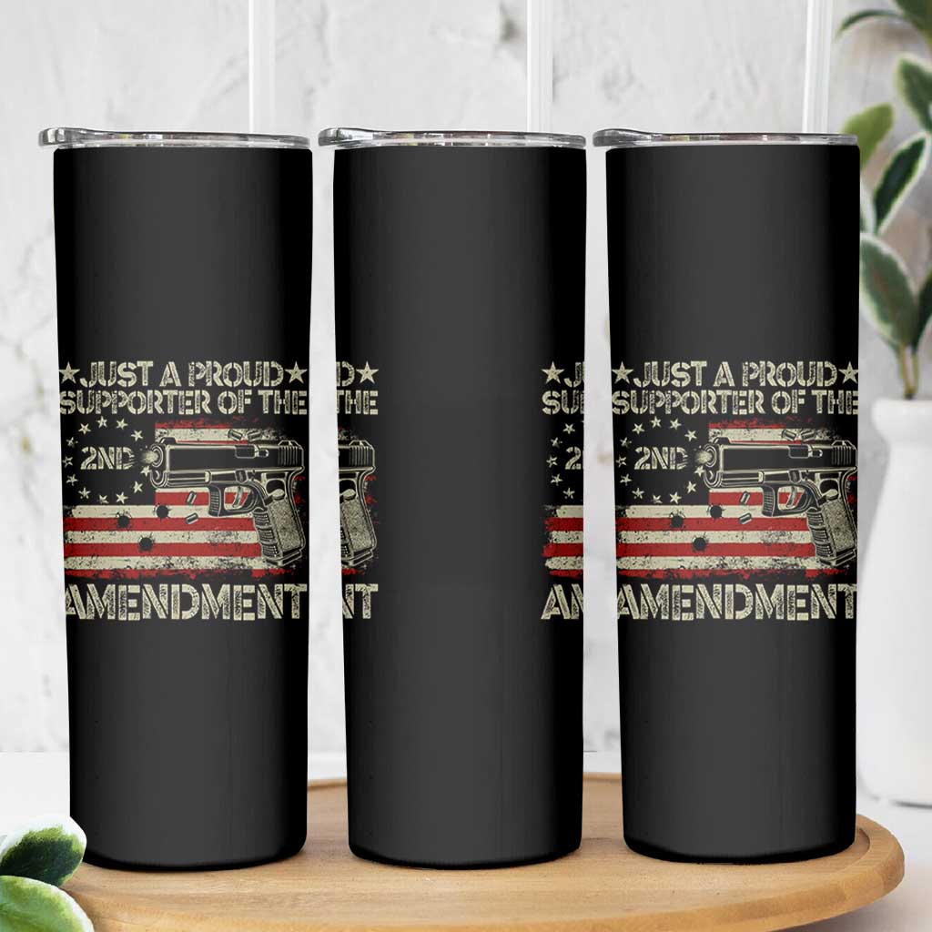 Just A Proud Supporter Of The 2nd Amendment Skinny Tumbler Gun Owner American Flag - Wonder Print Shop