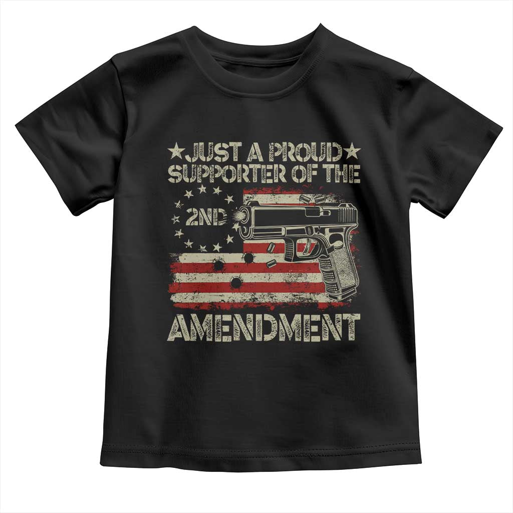 Just A Proud Supporter Of The 2nd Amendment Toddler T Shirt Gun Owner American Flag - Wonder Print Shop