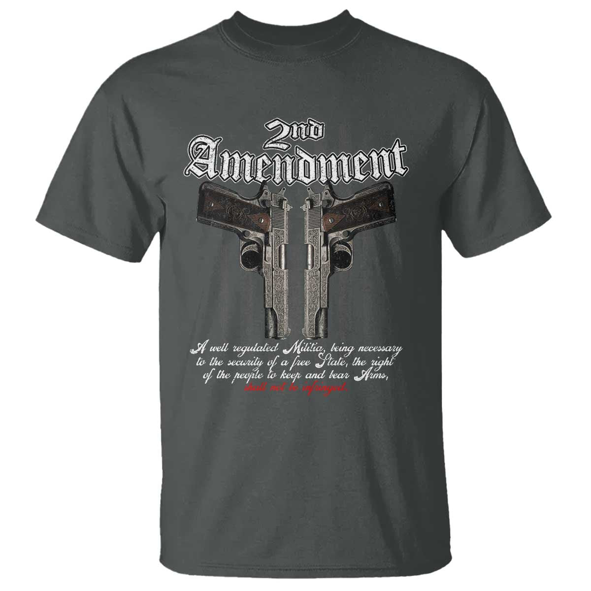 2nd Amendment Pro Gun T Shirt Gun Rights Shall Not Be Infringed Patriotic American Flag - Wonder Print Shop