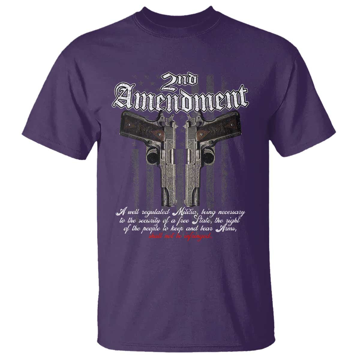 2nd Amendment Pro Gun T Shirt Gun Rights Shall Not Be Infringed Patriotic American Flag - Wonder Print Shop