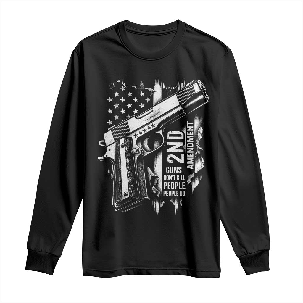 Guns Dont Kill People Do Long Sleeve Shirt 2nd Amendment American Flag - Wonder Print Shop