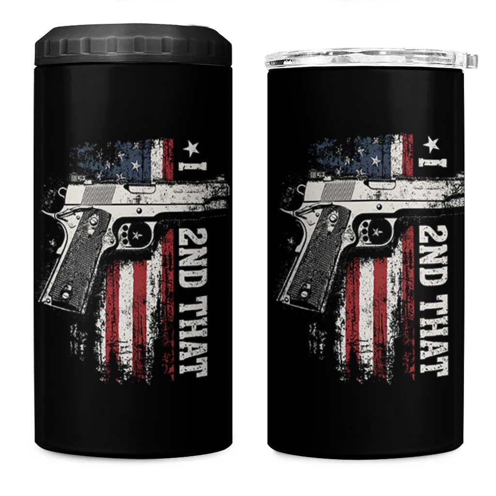 I 2nd That Second Amendment 4 in 1 Can Cooler Tumbler Pro Gun American Flag Patriotic - Wonder Print Shop