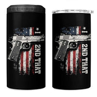 I 2nd That Second Amendment 4 in 1 Can Cooler Tumbler Pro Gun American Flag Patriotic - Wonder Print Shop
