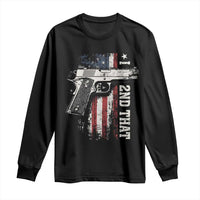 I 2nd That Second Amendment Long Sleeve Shirt Pro Gun American Flag Patriotic - Wonder Print Shop