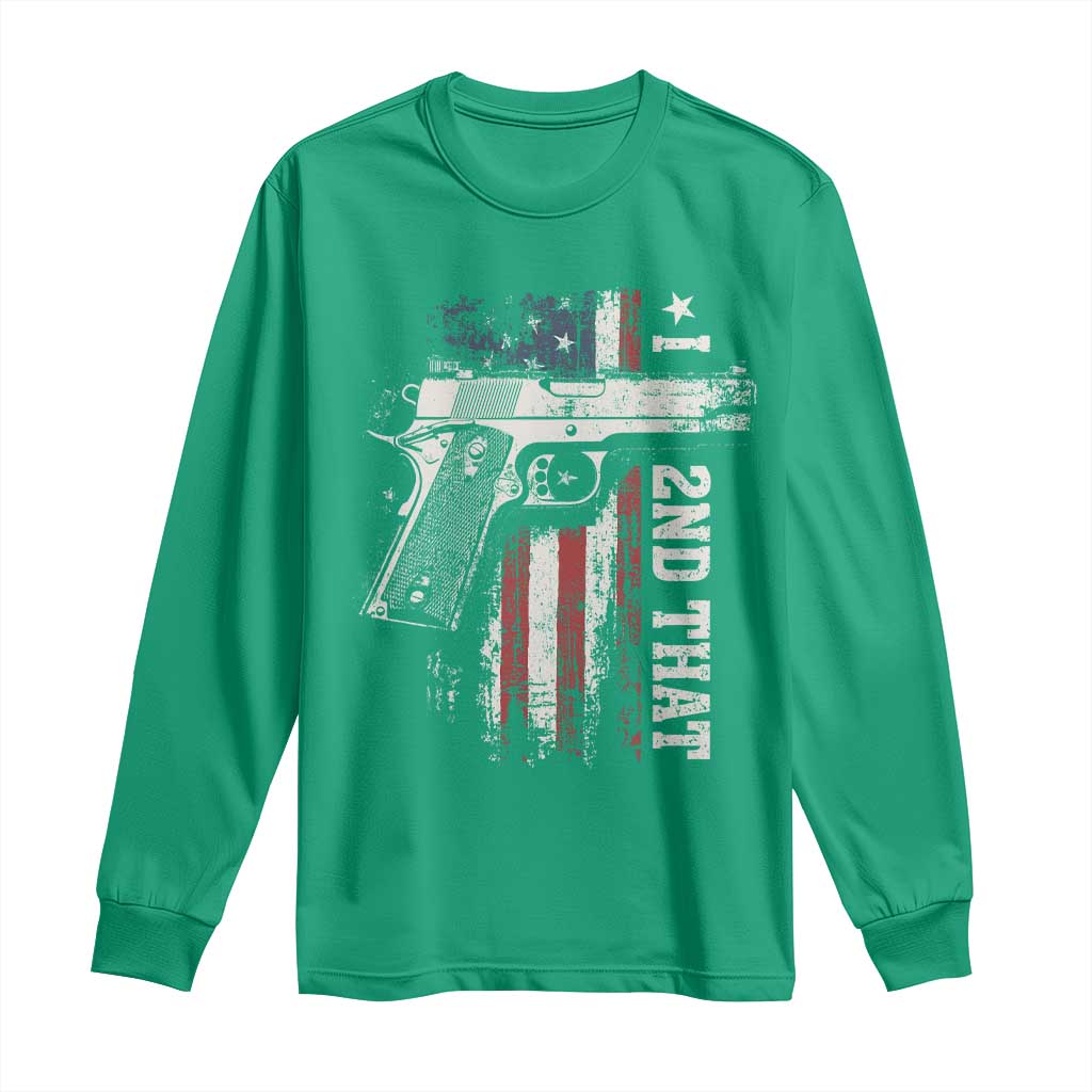 I 2nd That Second Amendment Long Sleeve Shirt Pro Gun American Flag Patriotic - Wonder Print Shop