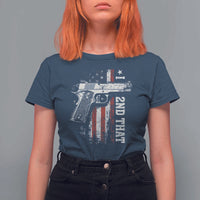 I 2nd That Second Amendment T Shirt For Women Pro Gun American Flag Patriotic - Wonder Print Shop