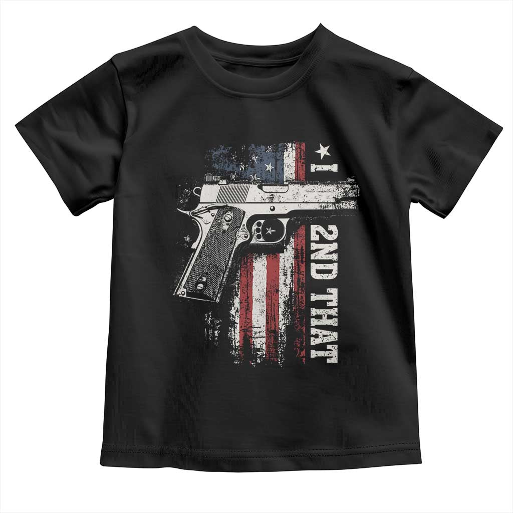I 2nd That Second Amendment Toddler T Shirt Pro Gun American Flag Patriotic - Wonder Print Shop
