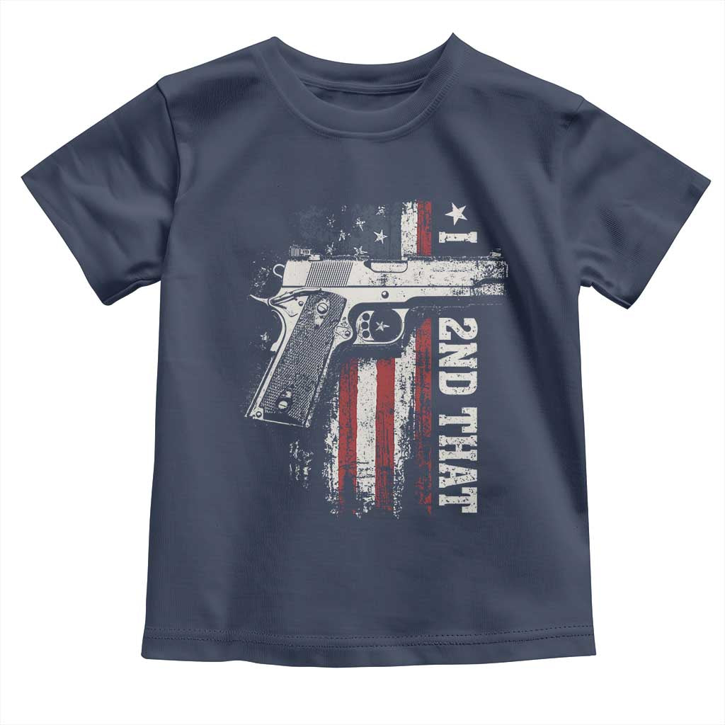 I 2nd That Second Amendment Toddler T Shirt Pro Gun American Flag Patriotic - Wonder Print Shop