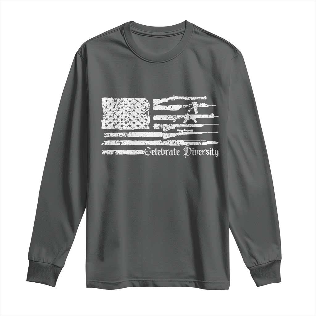 Funny Pro Gun Celebrate Diversity Long Sleeve Shirt 2nd Amendment Vintage American Flag - Wonder Print Shop